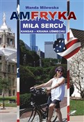Polska książka : Ameryka mi... - Wanda Milewska