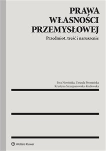 Obrazek Prawa własności przemysłowej Przedmiot, treść i naruszenie