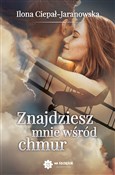 Książka : Znajdziesz... - Ilona Ciepał-Jaranowska