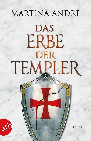 Obrazek ANDRÉ, M: ERBE DER TEMPLER