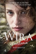 Polska książka : Wira z Pow... - Danuta `Wira` Szlachetko, George Szlachetko