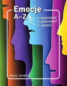 Obrazek Emocje A-Z rozpoznać zrozumieć oswoić