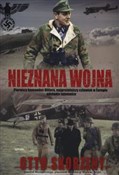 Zobacz : Nieznana w... - Otto Skorzeny