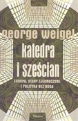 Katedra i ... - George Weigel -  polnische Bücher