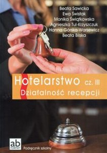 Obrazek Hotelarstwo Część 3 Działalność recepcji Podręcznik Technikum