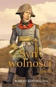 Syn Wolnoś... - Robert Kościuszko -  fremdsprachige bücher polnisch 