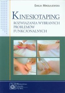 Obrazek Kinesiotaping Rozwiązania wybranych problemów funkcjonalnych