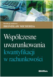 Bild von Współczesne uwarunkowania kwantyfikacji w rachunkowości