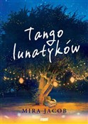 Tango luna... - Mira Jacob -  polnische Bücher