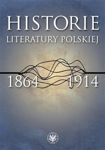 Obrazek Historie literatury polskiej 1864-1914