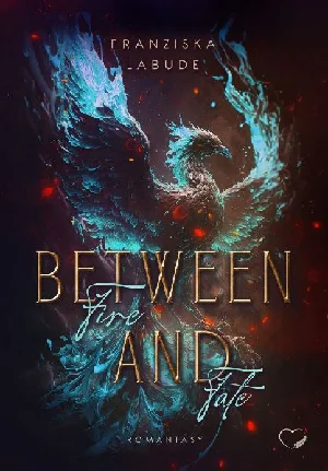 Obrazek LABUDE, F: BETWEEN FIRE AND FATE