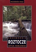 Roztocze. ... - Artur Pawłowski - buch auf polnisch 