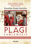 Plagi król... - Karolina Stojek-Sawicka -  fremdsprachige bücher polnisch 