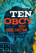 Ten obcy - Irena Jurgielewiczowa -  polnische Bücher