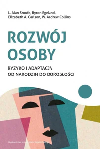 Obrazek Rozwój osoby Ryzyko i adaptacja od narodzin do dorosłości