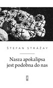 Książka : Nasza apok... - Štefan Strážay