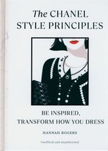 Bild von The Chanel Style Principles Be inspired, transform how you dress