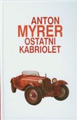 Polska książka : Ostatni ka... - Anton Myrer