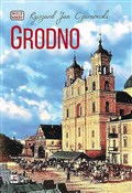 Polska książka : Grodno - Ryszard Jan Czarnowski