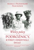 Wielcy pol... - Maria Pilich, Przemysław Pilich -  fremdsprachige bücher polnisch 