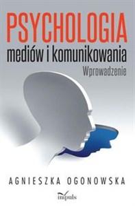 Bild von Psychologia mediów i komunikowania Wprowadzenie