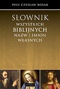 Polska książka : Słownik ws... - Czesław Pius Bosak