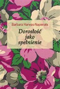 Polska książka : Dorosłość ... - Barbara Harwas-Napierała