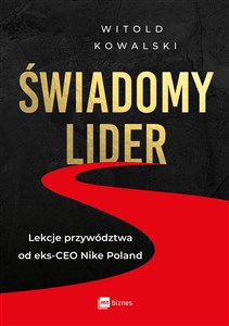 Bild von Świadomy lider Lekcje przywództwa od eks-CEO Nike Poland