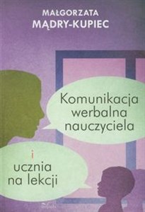 Obrazek Komunikacja werbalna nauczyciela i ucznia na lekcji