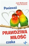 Polska książka : Ponieważ p... - Josh McDowell, Ralph Woodworth