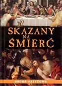 Skazany na... - Opracowanie Zbiorowe - buch auf polnisch 