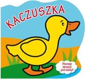 Kaczuszka ... - Urszula Kozłowska -  polnische Bücher