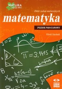 Bild von Matematyka Matura 2015 Zbiór zadań maturalnych Poziom podstawowy