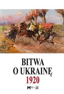 Bild von Bitwa o Ukrainę 1 I-24 VII 1920. Dokumenty operacyjne (cz. I, 1 I-11 V 1920)