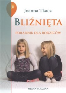 Obrazek Bliźnięta Poradnik dla rodziców