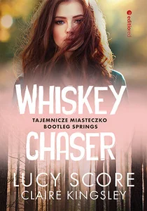 Obrazek Whiskey Chaser Tajemnicze miasteczko Bootleg Springs