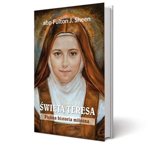 Obrazek Święta Teresa. Piękna historia miłosna
