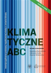 Bild von Klimatyczne ABC Interdyscyplinarne podstawy współczesnej wiedzy o zmianie klimatu