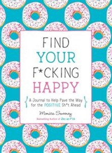 Bild von Find Your F*cking Happy