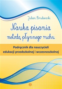 Bild von Nauka pisania metodą płynnego ruchu Podręcznik dla nauczycieli edukacji przedszkolnej i wczesnoszkolnej