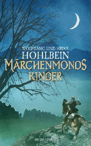 Bild von HOHLBEIN, W: MÄRCHENMONDS KINDER