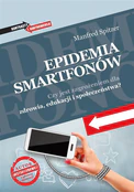 Zobacz : Epidemia s... - Manfred Spitzer