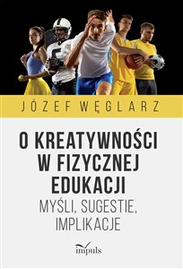 Bild von O kreatywności w fizycznej edukacji