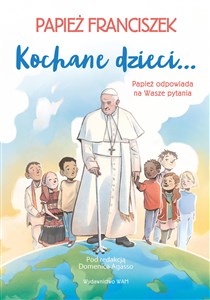 Bild von Kochane dzieci… Papież odpowiada na Wasze pytania