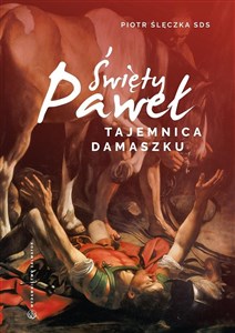 Bild von Święty Paweł. Tajemnica Damaszku