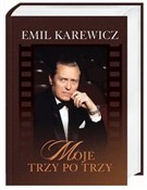 Moje trzy ... - Emil Karewicz - buch auf polnisch 