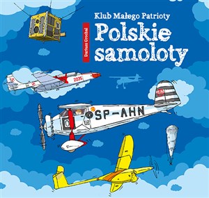 Obrazek Klub małego patrioty Polskie samoloty