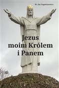 Polnische buch : Jezus moim... - ks.Jan Augustynowicz