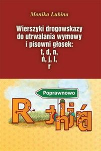 Obrazek Wierszyki drogowskazy do utrwalania wymowy i pisowni głosek: t, d, n, ń, j, l, r