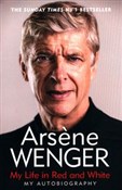 Zobacz : My Life in... - Arsene Wenger